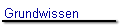 Grundwissen