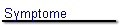 Symptome